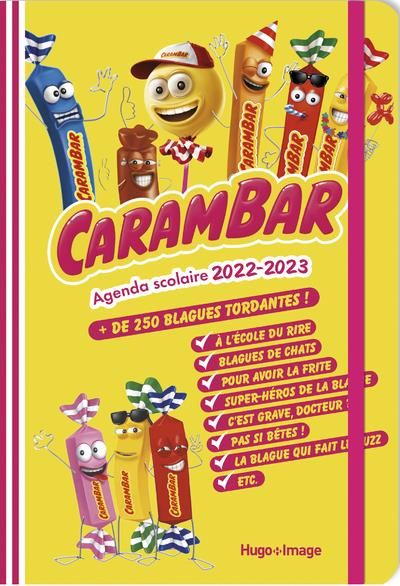 Emprunter Agenda scolaire Carambar. Edition 2022-2023 livre