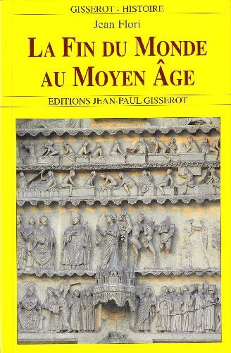 Emprunter La fin du monde au Moyen Age : terreur ou espérance ? livre