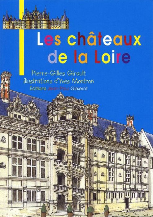 Emprunter Les châteaux de la Loire livre