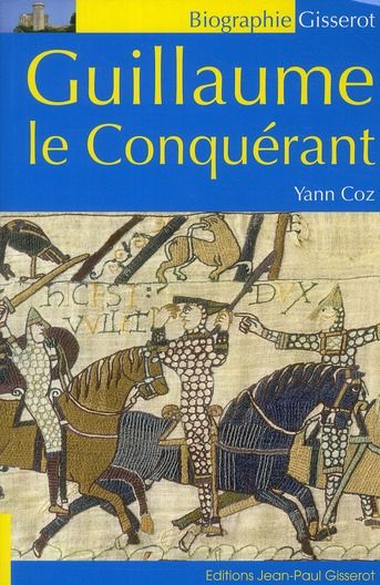 Emprunter Guillaume le Conquérant livre