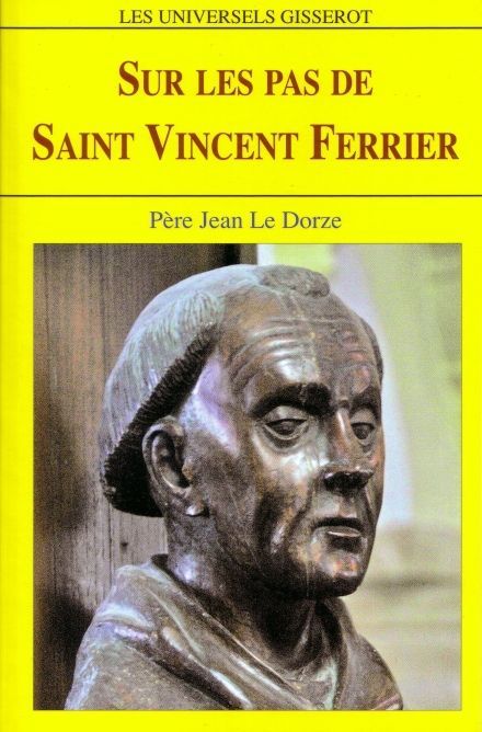 Emprunter Sur les pas de saint Vincent Ferrier livre