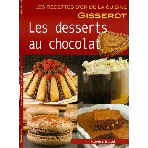 Emprunter Desserts au chocolat (Les) - RECETTES D'OR livre