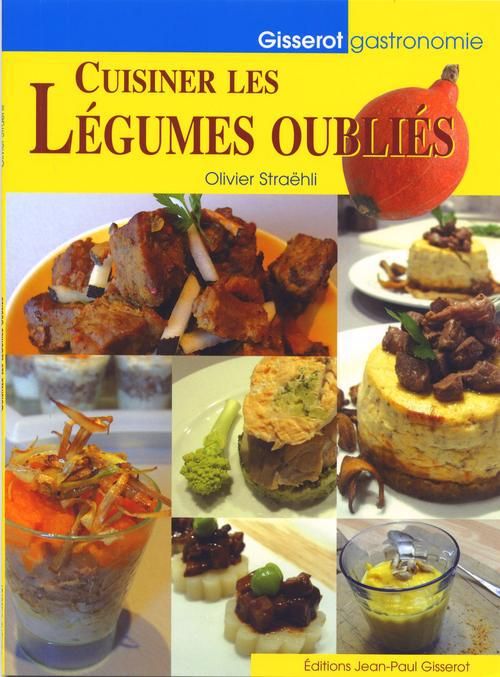 Emprunter Cuisiner les légumes oubliés livre