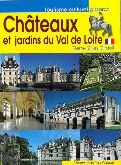 Emprunter Châteaux et jardins du Val de Loire livre