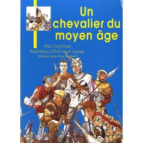 Emprunter Un chevalier au Moyen Age. Bertrand du Guesclin livre