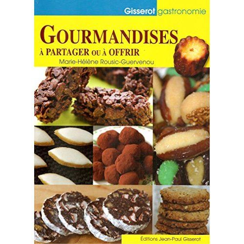 Emprunter Gourmandises à partager ou à offrir livre