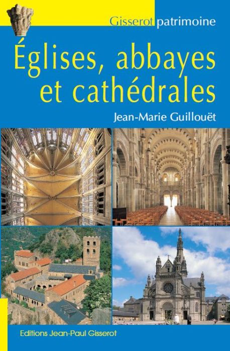 Emprunter Eglises, abbayes et cathédrales livre