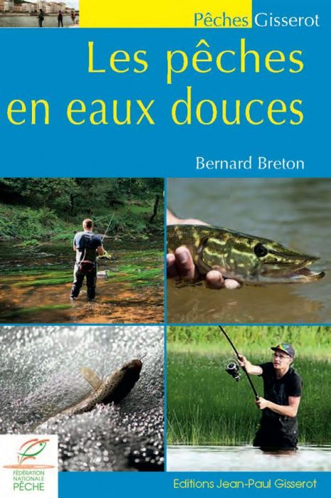 Emprunter Les pêches en eaux douces livre