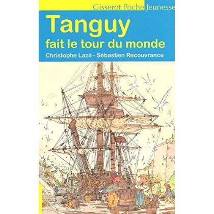 Emprunter Tanguy fait le tour du monde livre