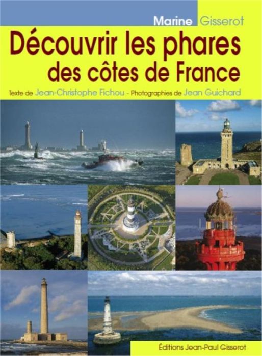 Emprunter Découvrir les phares des côtes de France livre