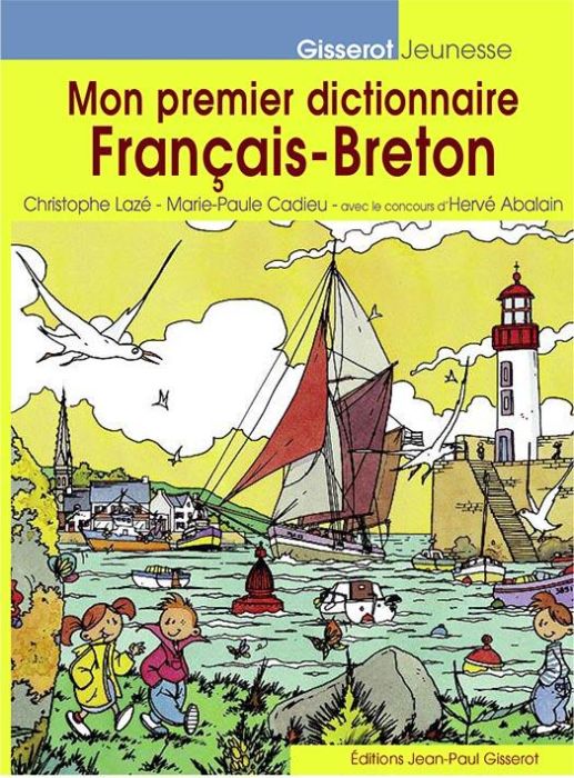 Emprunter Mon premier dictionnaire français-breton en image livre