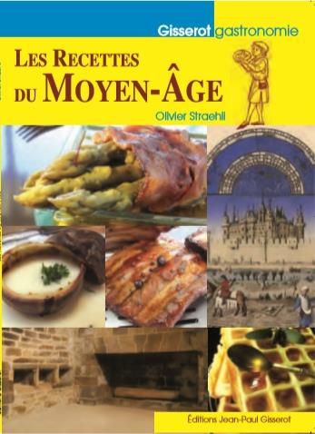 Emprunter Les recettes du Moyen Age livre