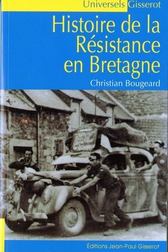 Emprunter Histoire de la résistance en Bretagne livre