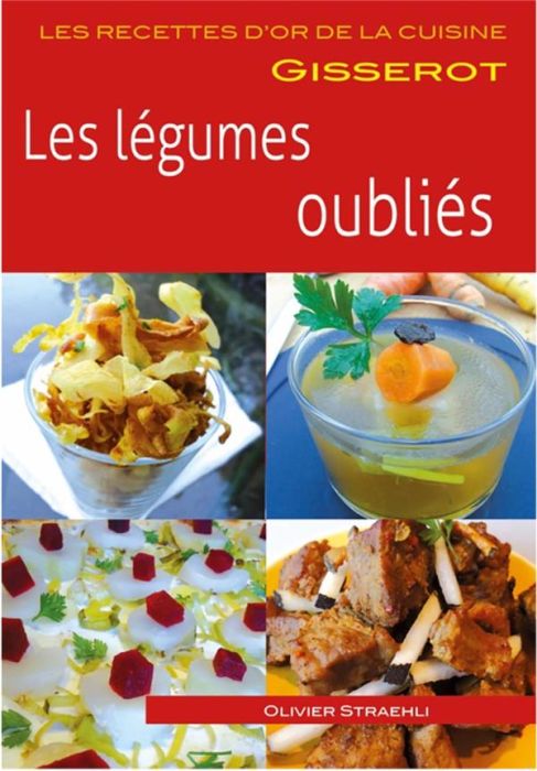 Emprunter Les légumes oubliés livre