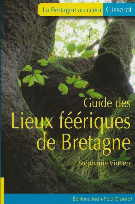 Emprunter Lieux féériques de Bretagne livre