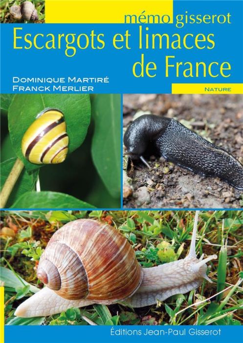 Emprunter Escargots et limaces de France livre