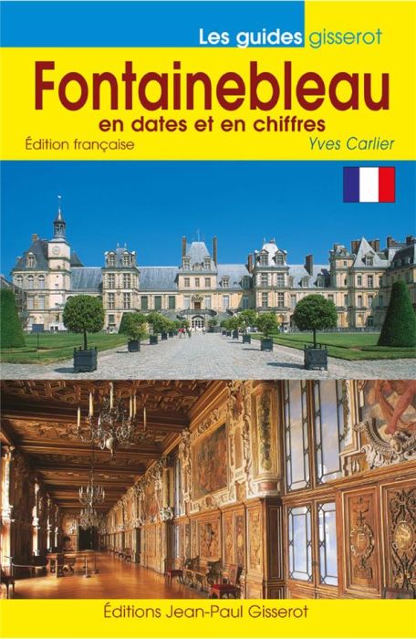 Emprunter Fontainebleau en dates et en chiffres livre