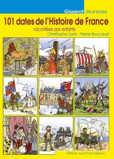 Emprunter 101 dates de l'histoire de France livre