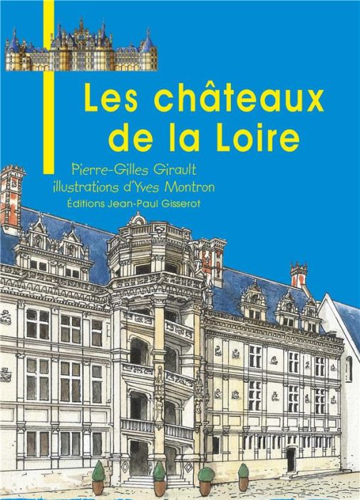 Emprunter Châteaux de la Loire livre