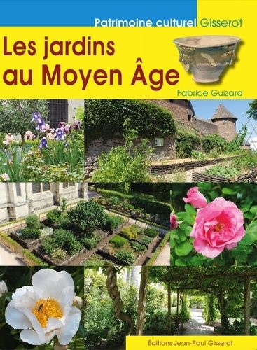 Emprunter Les jardins au Moyen Age livre