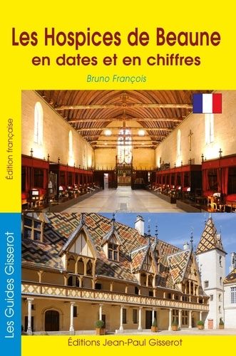 Emprunter Les Hospices de Beaune en dates et en chiffres livre