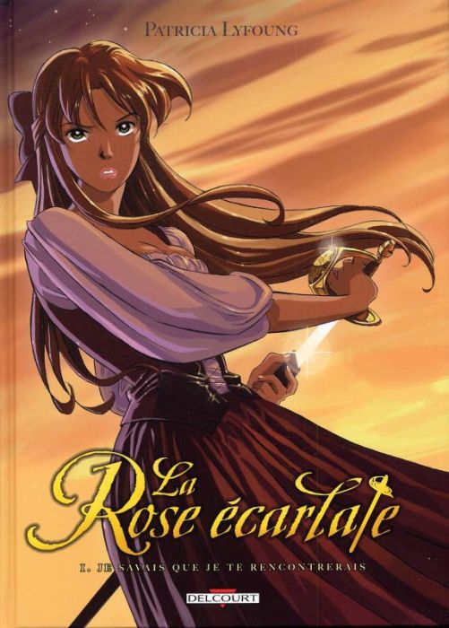 Emprunter La Rose écarlate Tome 1 : Je savais que je te rencontrerais livre