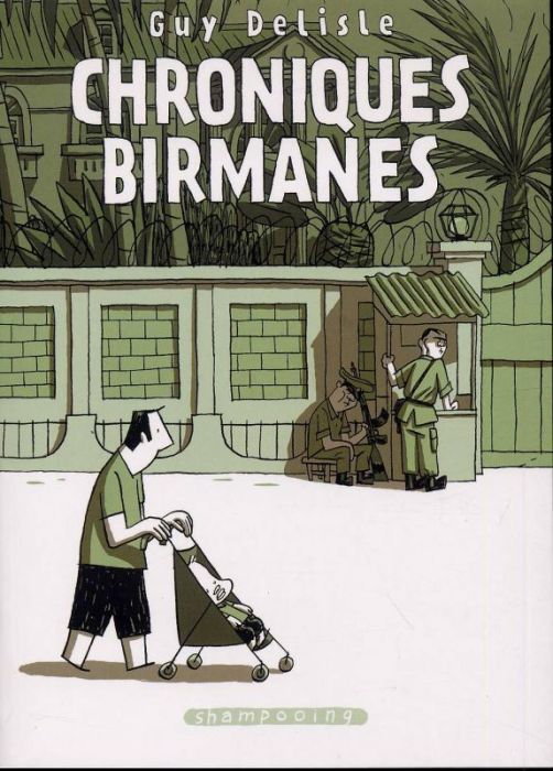 Emprunter Chroniques birmanes livre