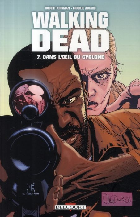 Emprunter Walking Dead Tome 7 : Dans l'oeil du cyclone livre