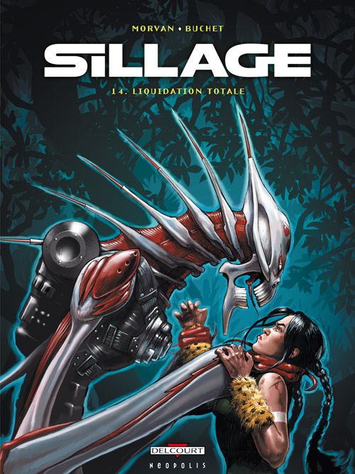 Emprunter Sillage Tome 14 : Liquidation totale livre