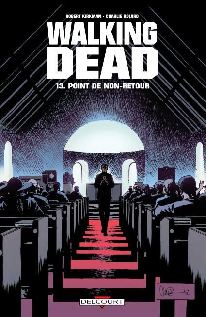 Emprunter Walking Dead Tome 13 : Point de non-retour livre