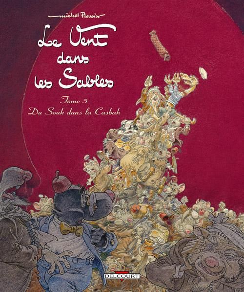 Emprunter Le Vent dans les Sables Tome 5 : Du souk dans la casbah livre