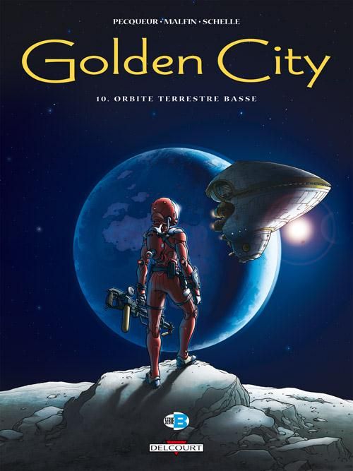 Emprunter Golden City Tome 10 : Orbite terrestre basse livre