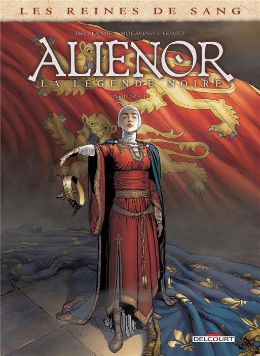 Emprunter Les reines de sang : Aliénor, la légende noire. Tome 4 livre