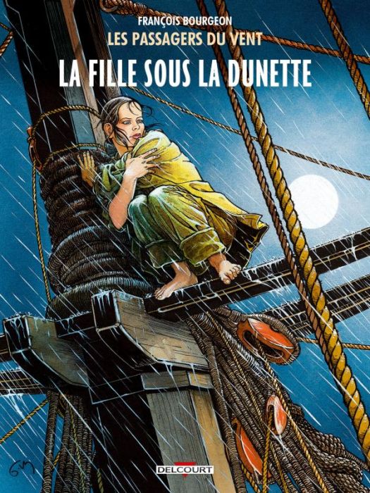 Emprunter Les Passagers du Vent Tome 1 : La fille sous la dunette livre