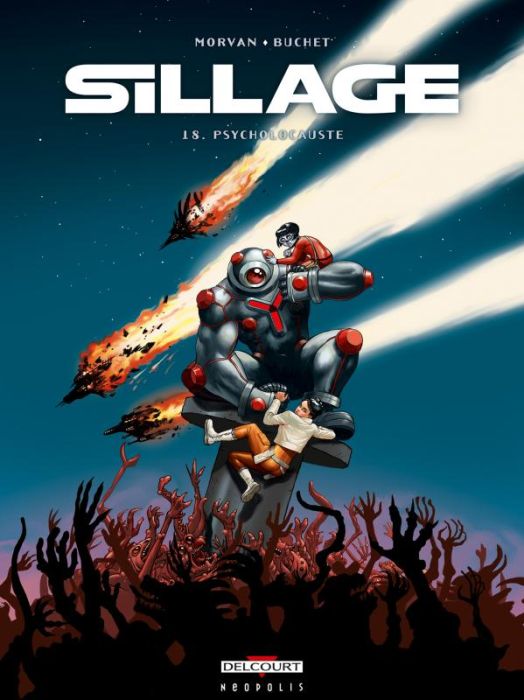 Emprunter Sillage Tome 18 : Psycholocauste livre