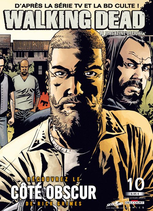 Emprunter Walking Dead - Le magazine officiel N° 10 : Découvrez le côté obscur de Rick Grimes livre