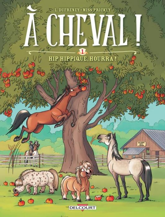 Emprunter A cheval ! Tome 1 : Hip hippique, hourra ! livre