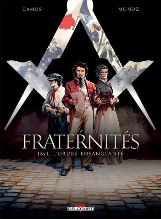 Emprunter Fraternités Tome 3 livre