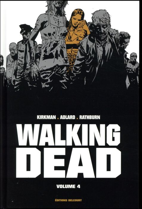 Emprunter Walking Dead Prestige Tome 4 livre