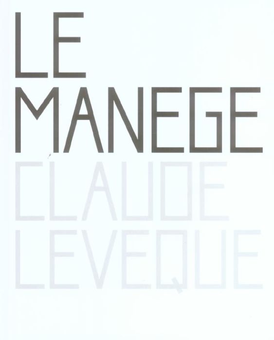 Emprunter Le manège livre