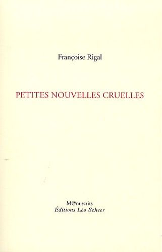 Emprunter Petites nouvelles cruelles livre