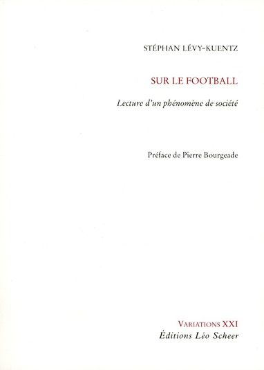 Emprunter Sur le football. Lecture d'un phénomène de société livre