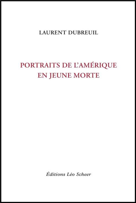 Emprunter Portraits de l'Amérique en jeune morte livre