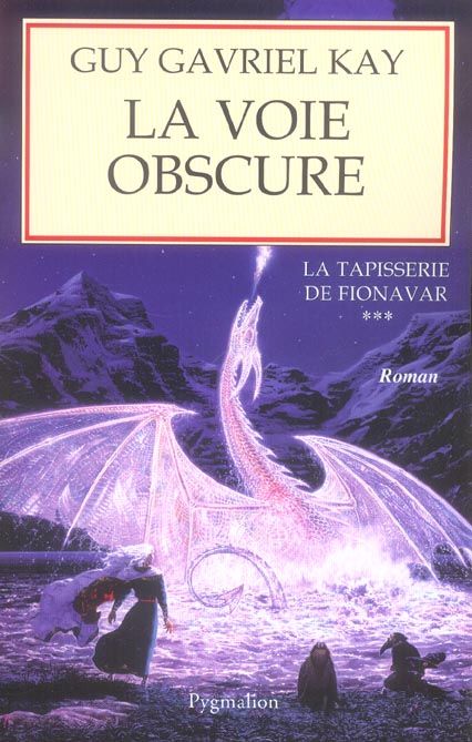 Emprunter La Tapisserie de Fionavar Tome 3 : La Voie obscure livre