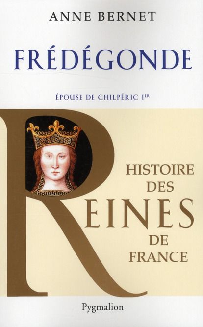 Emprunter Frédégonde. Epouse de Chilpéric Ier livre