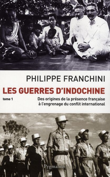 Emprunter Les Guerres d'Indochine. Tome 1 livre