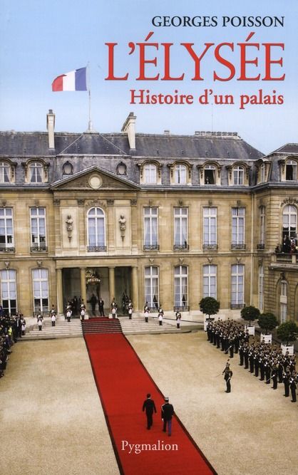 Emprunter L'Elysée. Histoire d'un palais livre