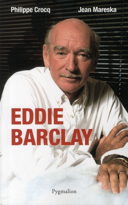 Emprunter Eddie Barclay livre