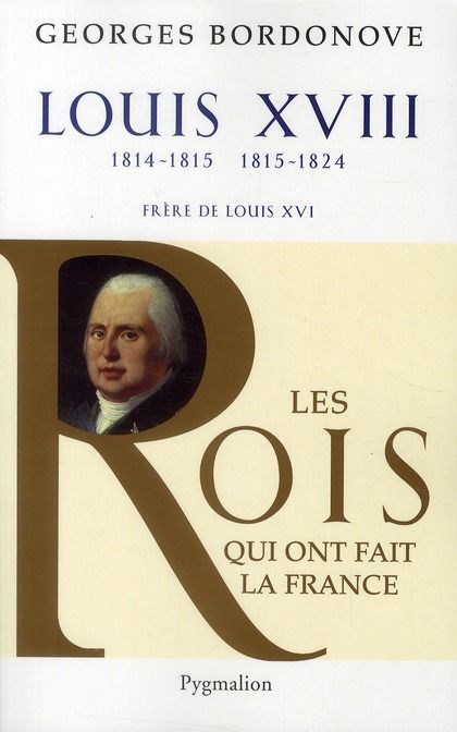 Emprunter Louis XVIII. Le Désiré livre