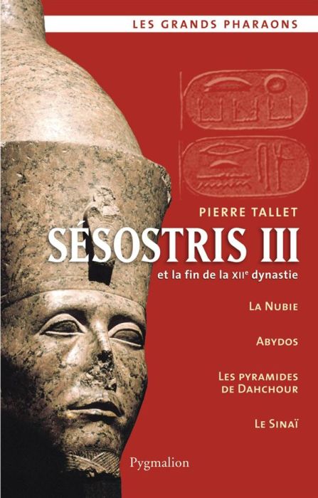 Emprunter Sésostris III et la fin de la XIIe dynastie. Edition revue et augmentée livre